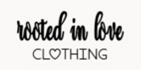 Rooted in Love Clothing coupons